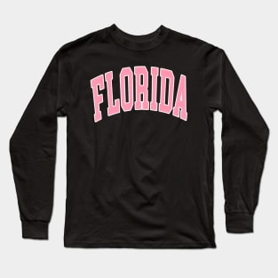 Florida Beach Preppy Pink Font Long Sleeve T-Shirt